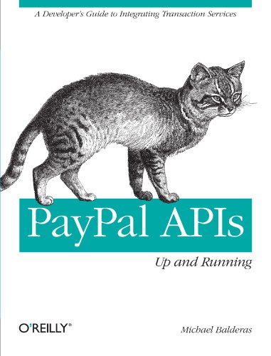 Beispielbild fr PayPal APIs: up and Running : A Developer's Guide zum Verkauf von Better World Books