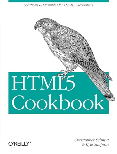 Stock image for HTML5 Cookbook : Solutions and Examples for HTML5 Developers for sale by Better World Books: West