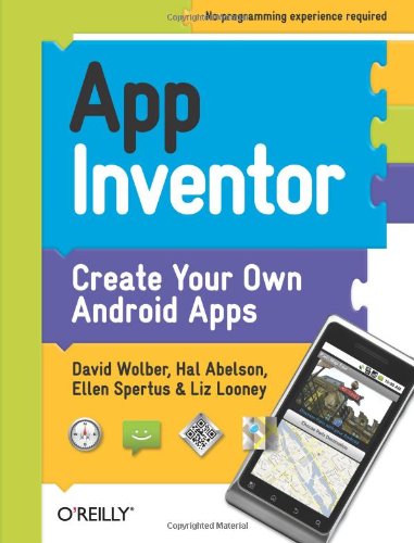 Stock image for App Inventor: Create Your Own Android Apps for sale by Goodwill