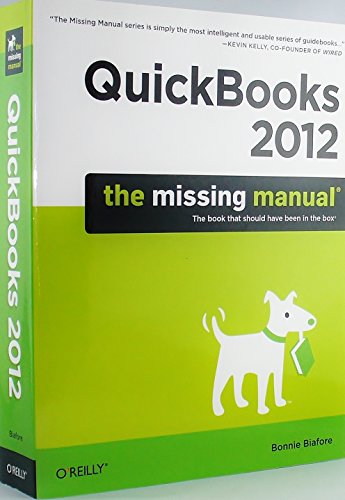 Beispielbild fr QuickBooks 2012: the Missing Manual zum Verkauf von Better World Books