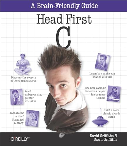 Stock image for Head First C: A Brain-Friendly Guide for sale by Seattle Goodwill