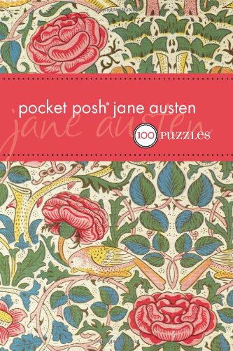 Pocket Posh Jane Austen: 100 Puzzles Quizzes - The Puzzle Society