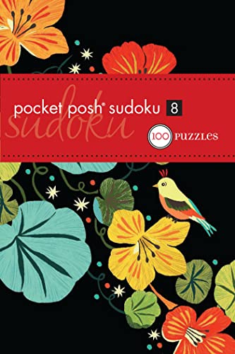 Pocket Posh Sudoku 8: 100 Puzzles - The Puzzle Society