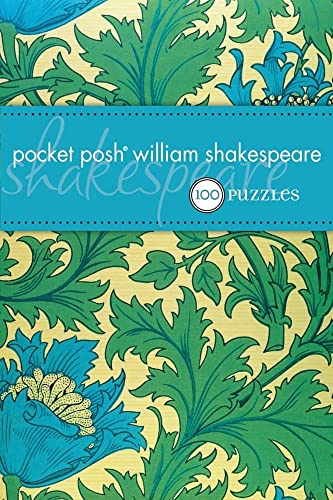 Beispielbild fr Pocket Posh William Shakespeare: 100 Puzzles and Quizzes zum Verkauf von WorldofBooks