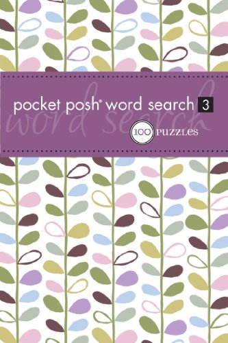 Pocket Posh Word Search 3: 100 Puzzles (9781449401269) by The Puzzle Society