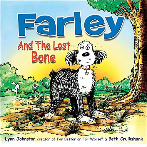 Beispielbild fr Farley and the Lost Bone zum Verkauf von Better World Books