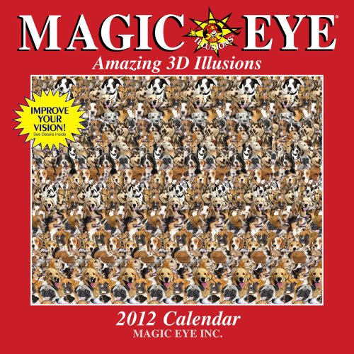 Magic Eye: Amazing 3D Illusions: 2012 Wall Calendar (9781449404338) by Andrews McMeel Publishing,LLC; Magic Eye Inc.