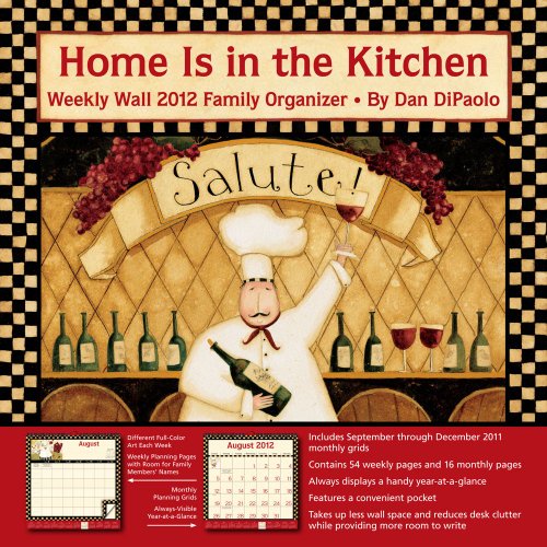 9781449405328: Home Is in the Kitchen Family Orginizer 2012 Calendar: Weekly