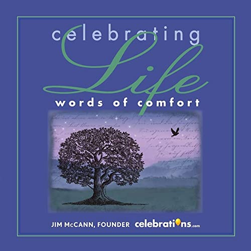 Beispielbild fr Celebrating Life: Words of Comfort zum Verkauf von Wonder Book