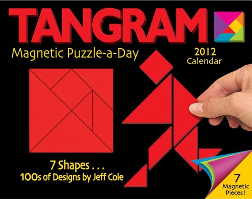 Tangram Magnet Puzzle-a-Day: 2012 Day-to-Day Calendar (9781449406936) by Accord Publishing
