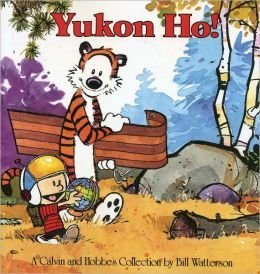 Stock image for Yukon Ho!: a Calvin and Hobbes Collection for sale by OwlsBooks