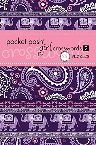 9781449407360: Pocket Posh Girl Crosswords 2: 75 Puzzles