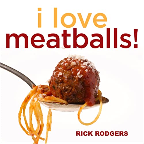 Beispielbild fr I Love Meatballs! zum Verkauf von Better World Books