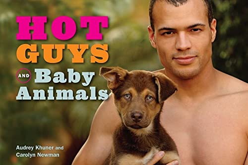 Imagen de archivo de Hot Guys and Baby Animals a la venta por WorldofBooks