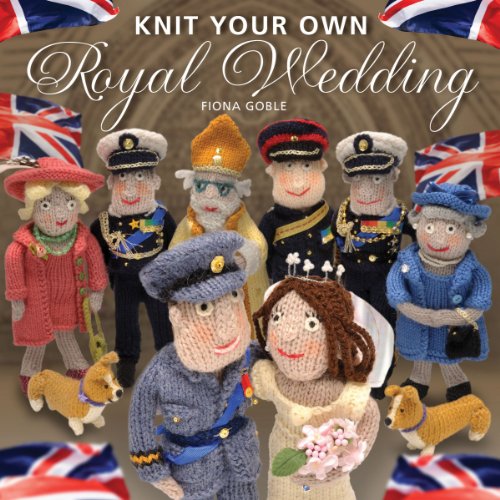 Knit your own Royal Wedding