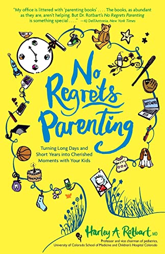 Stock image for No Regrets Parenting : Turning Long Days and Short Years into Cherished Moments with Your Kids for sale by Better World Books