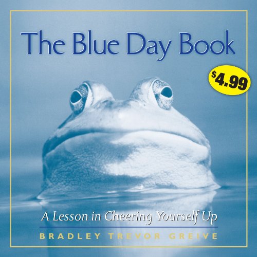 9781449414047: The Blue Day Book: A Lesson in Cheering Yourself Up