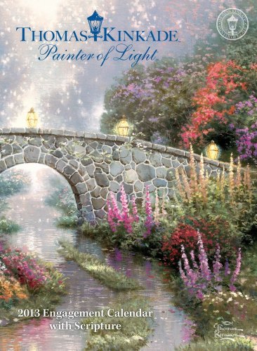 Imagen de archivo de Thomas Kinkade Painter of Light 2013 Calendar: With Scripture a la venta por Once Upon A Time Books