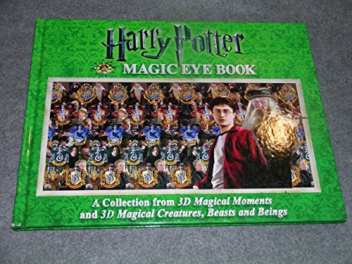 Harry Potter Magic Eye Book: A Collection from 3D Magical Moments and 3D Magical Creatures, Beasts and Beings (9781449418090) by Magic Eye Inc.