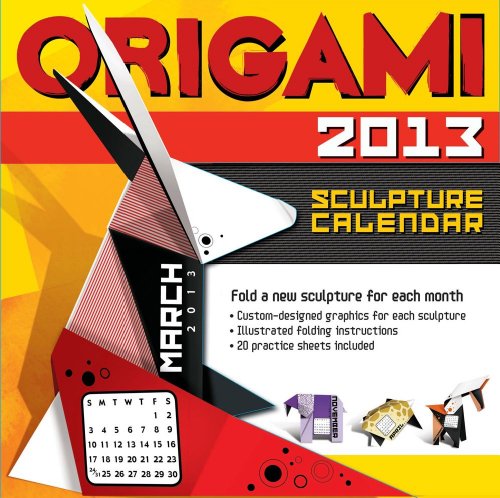 Origami Sculpture 2013 Calendar (9781449419271) by Accord Publishing