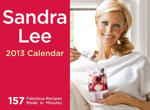 Sandra Lee 2013 Day-to-Day Calendar (9781449419776) by Lee, Sandra