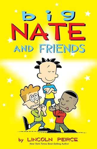 Imagen de archivo de Big Nate and Friends (Volume 3) a la venta por Your Online Bookstore