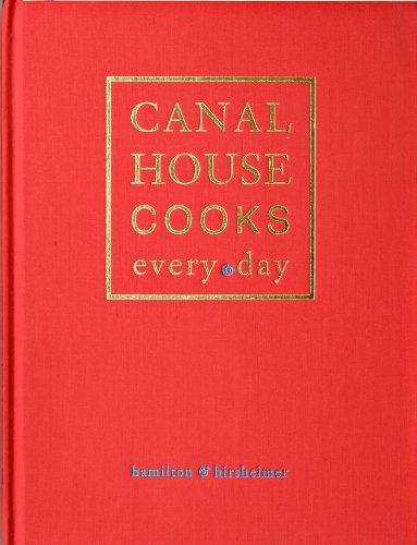 Imagen de archivo de Canal House Cooks Every Day a la venta por Better World Books