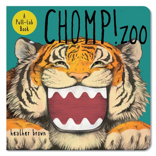 Stock image for Chomp! Zoo: A Pull-Tab Book for sale by Revaluation Books