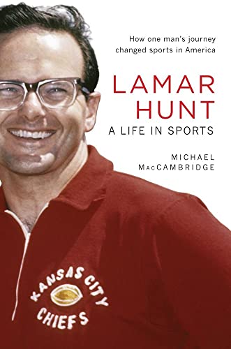 Stock image for Lamar Hunt: A Life in Sports for sale by Half Price Books Inc.