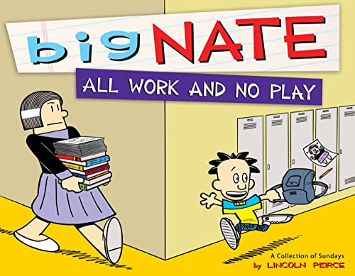 9781449425678: Big Nate All Work and No Play: A Collection of Sundays: 5