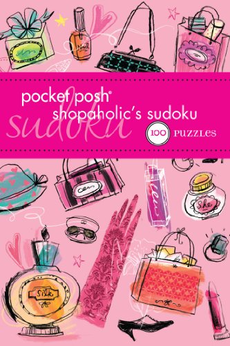 Stock image for Pocket Posh Shopaholic's Sudoku: 100 Puzzles for sale by ThriftBooks-Dallas
