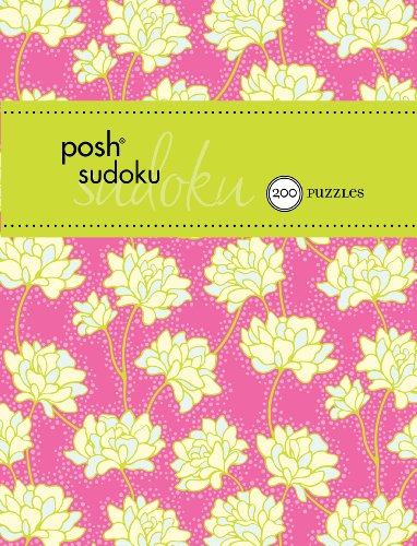 Posh Sudoku 200 Puzzles: 200 Puzzles (Pocket Posh) (9781449427184) by The Puzzle Society