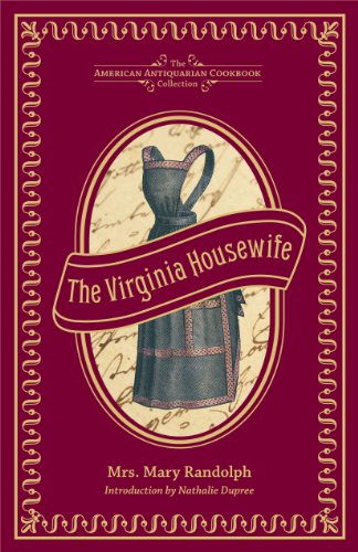 Imagen de archivo de The Virginia Housewife: Or, Methodical Cook a la venta por ThriftBooks-Dallas