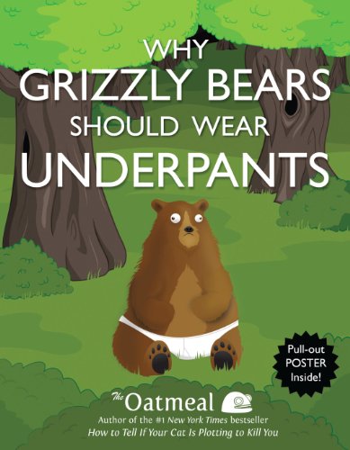 9781449427702: Why Grizzly Bears Should Wear Underpants: 4