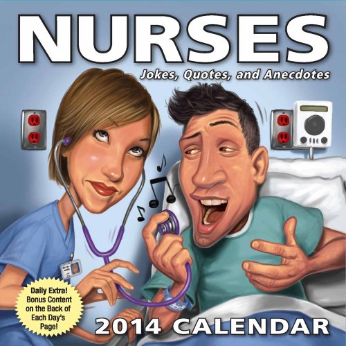 Imagen de archivo de Nurses 2014 Day-to-Day Calendar: Jokes, Quotes, and Anecdotes a la venta por Buyback Express