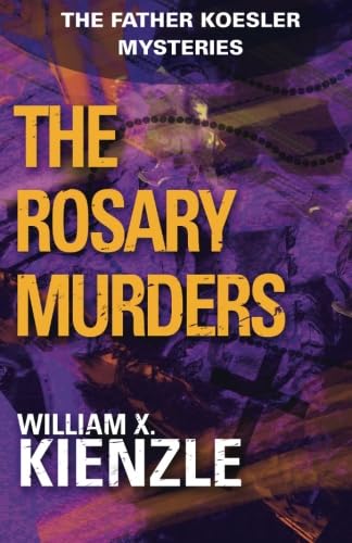 The Rosary Murders (9781449432805) by Kienzle, William