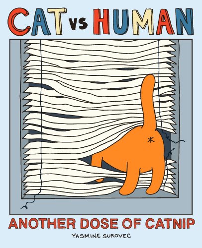 Stock image for Cat vs Human: Another Dose of Catnip (Volume 2) for sale by Gulf Coast Books