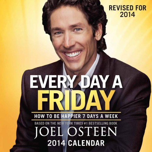 Every Day a Friday 2014 Day-to-Day Calendar (9781449433598) by Osteen, Joel