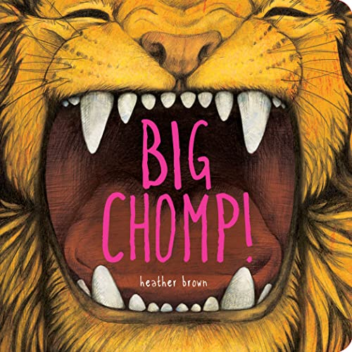 Stock image for Big Chomp! for sale by Revaluation Books