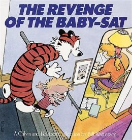 Stock image for The Revenge of the Baby-sat: a Calvin and Hobbes Collection for sale by Upward Bound Books
