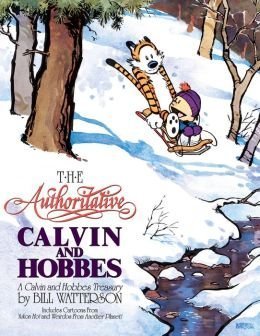 Beispielbild fr The Authoritative Calvin Hobbes by Bil Watterson (2013-05-04) zum Verkauf von Goodwill