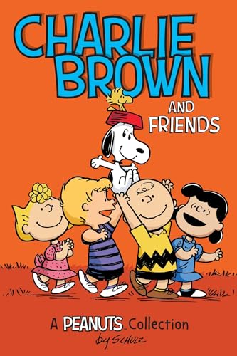 Stock image for Charlie Brown and Friends (PEANUTS AMP! Series Book 2): A Peanuts Collection (Volume 2) (Peanuts Kids) for sale by PAPPINFUSS Books