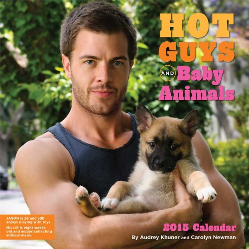 9781449451912: Hot Guys and Baby Animals 2015 Calendar