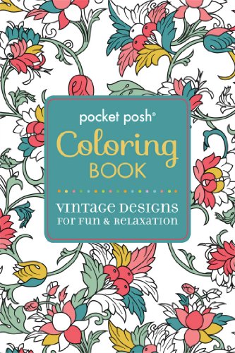 9781449458737: Pocket Posh Adult Coloring Book: Vintage Designs for Fun & Relaxation