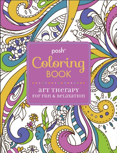 9781449458775: Posh Coloring Book Art Therapy for Fun & Relaxation