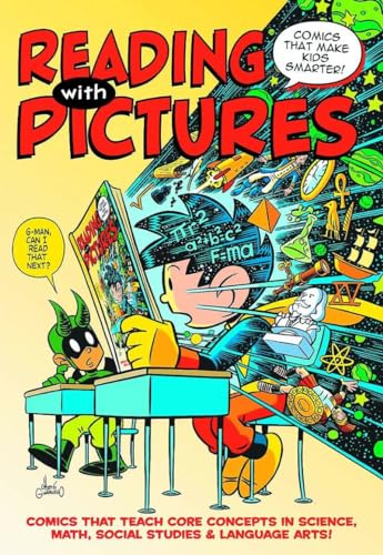 9781449458782: Reading With Pictures: Comics That Make Kids Smarter