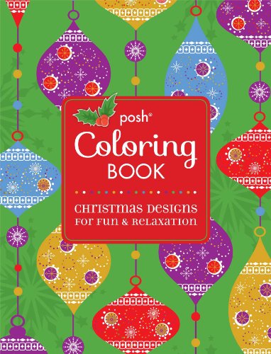 9781449461089: Posh Adult Coloring Book: Christmas Designs for Fun & Relaxation: 4 (Posh Coloring Books)