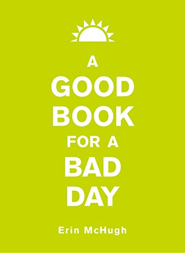 Beispielbild fr A Good Book for a Bad Day zum Verkauf von SecondSale