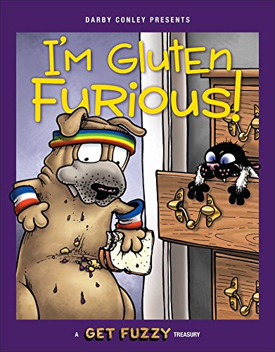Stock image for I'm Gluten Furious : A Get Fuzzy Treasury for sale by Better World Books: West