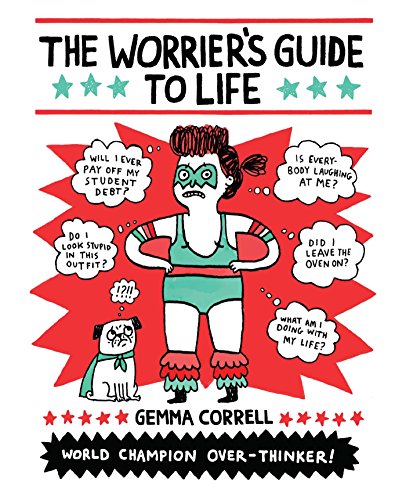 Beispielbild fr The Worrier's Guide to Life zum Verkauf von WorldofBooks